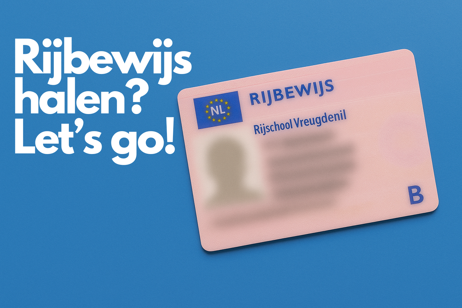 Rijbewijs B - Rijschool Vreugdenhil